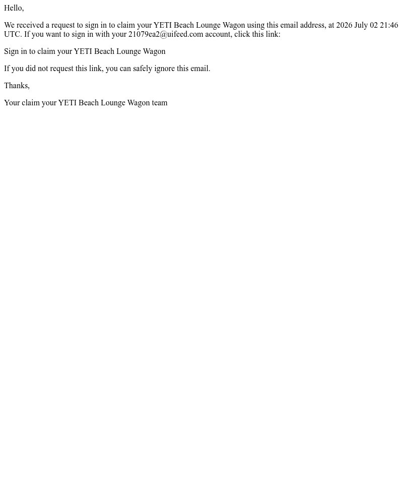 Screenshot of email with subject /media/emails/sign-in-to-claim-your-yeti-beach-lounge-wagon-requested-at-2026-july-02-2146-utc-_HBUbiKC.jpg