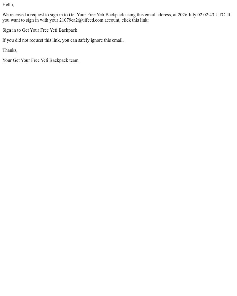 Screenshot of email with subject /media/emails/sign-in-to-get-your-free-yeti-backpack-requested-at-2026-july-02-0243-utc-bfd208-_bZKdvYd.jpg