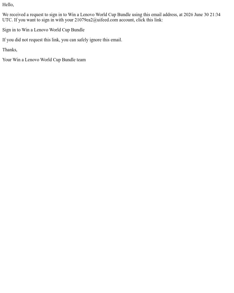 Screenshot of email with subject /media/emails/sign-in-to-win-a-lenovo-world-cup-bundle-requested-at-2026-june-30-2134-utc-65c4c_tug1gKH.jpg