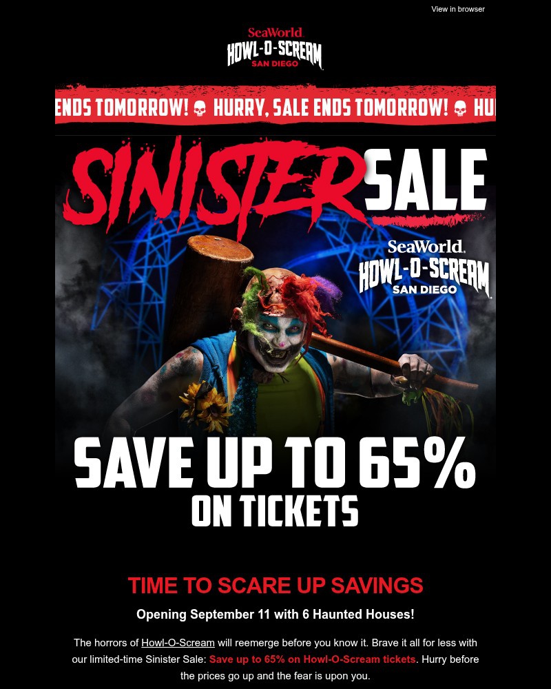 Screenshot of email with subject /media/emails/sinister-sale-ends-tomorrow-save-up-to-65-on-howl-o-scream-tickets-2ec511-cropped_oNQibY2.jpg