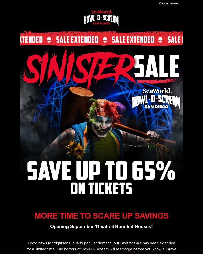 Screenshot of email with subject /media/emails/sinister-sale-extended-save-up-to-65-on-howl-o-scream-tickets-661794-cropped-441ae433.jpg