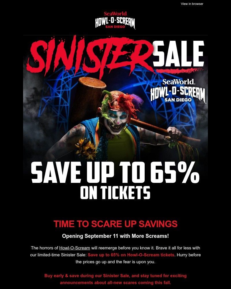 Screenshot of email with subject /media/emails/sinister-sale-save-up-to-65-on-howl-o-scream-tickets-now-364799-cropped-ac9fde59.jpg