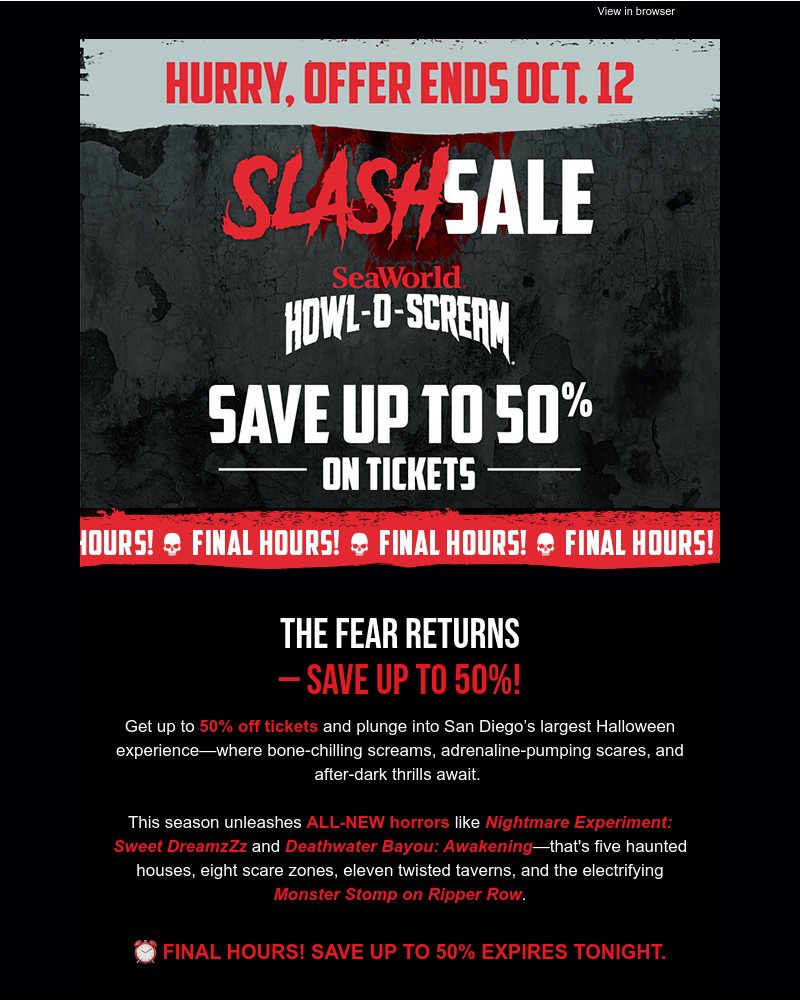Screenshot of email with subject /media/emails/slash-sale-ends-tonight-howl-o-scream-tickets-visit-for-only-4099-b94a96-cropped-8d892cac.jpg