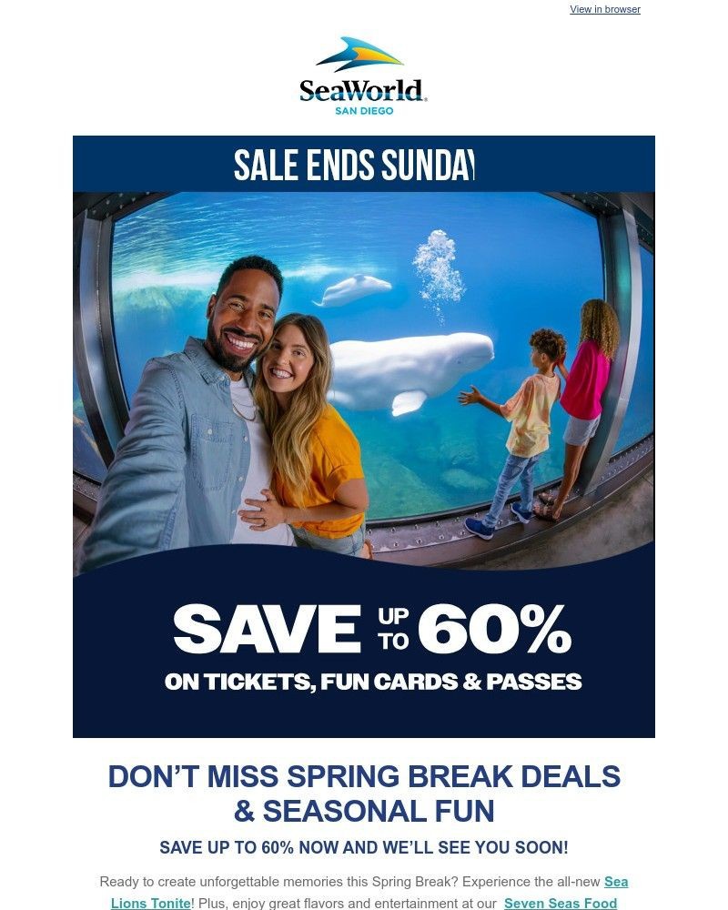 Screenshot of email with subject /media/emails/spring-break-sale-ends-sunday-save-up-to-60-on-tickets-fun-cards-and-passes-0d1ba_O76boF4.jpg