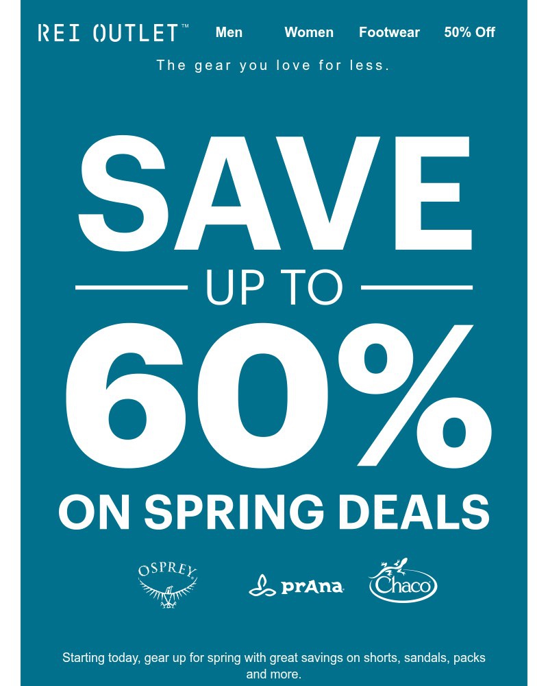 Screenshot of email with subject /media/emails/spring-deals-start-todayup-to-60-off-osprey-prana-chaco-more-ff6bed-cropped-d18ead3e.jpg