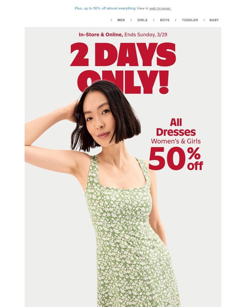 Screenshot of email with subject /media/emails/spring-on-sale-50-off-all-dresses-50-off-all-mens-boys-button-downs-855dad-croppe_Ap0wjoz.jpg