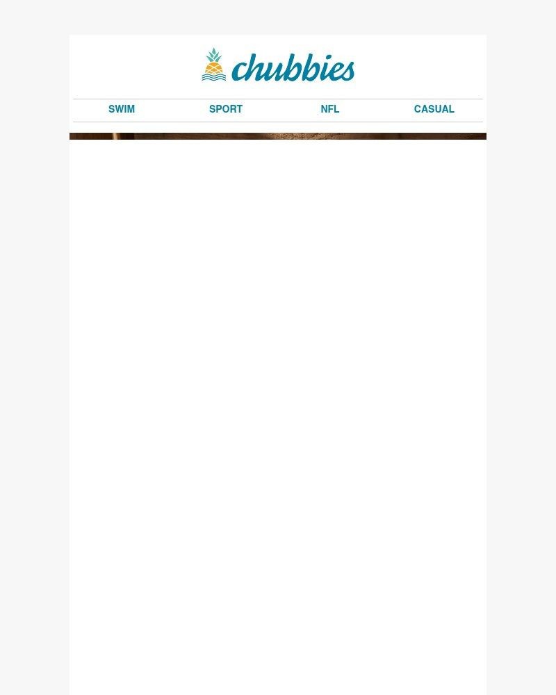 Screenshot of email sent to a Chubbies Newsletter subscriber