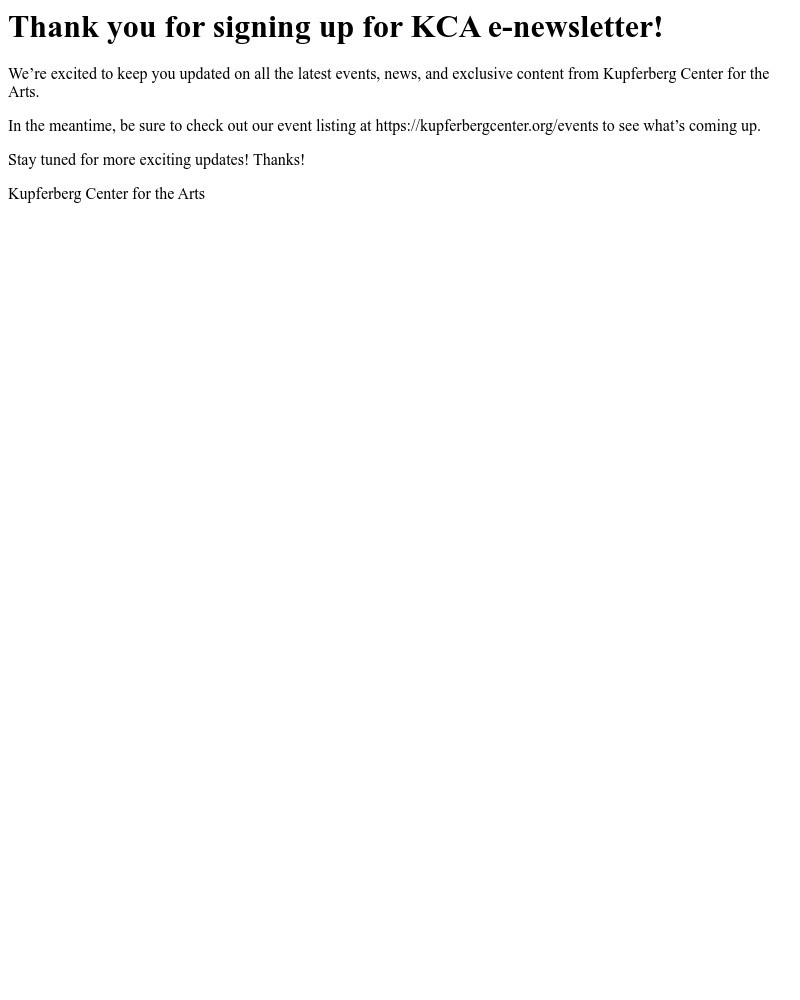 Screenshot of email sent to a Kupferberg Center Newsletter subscriber