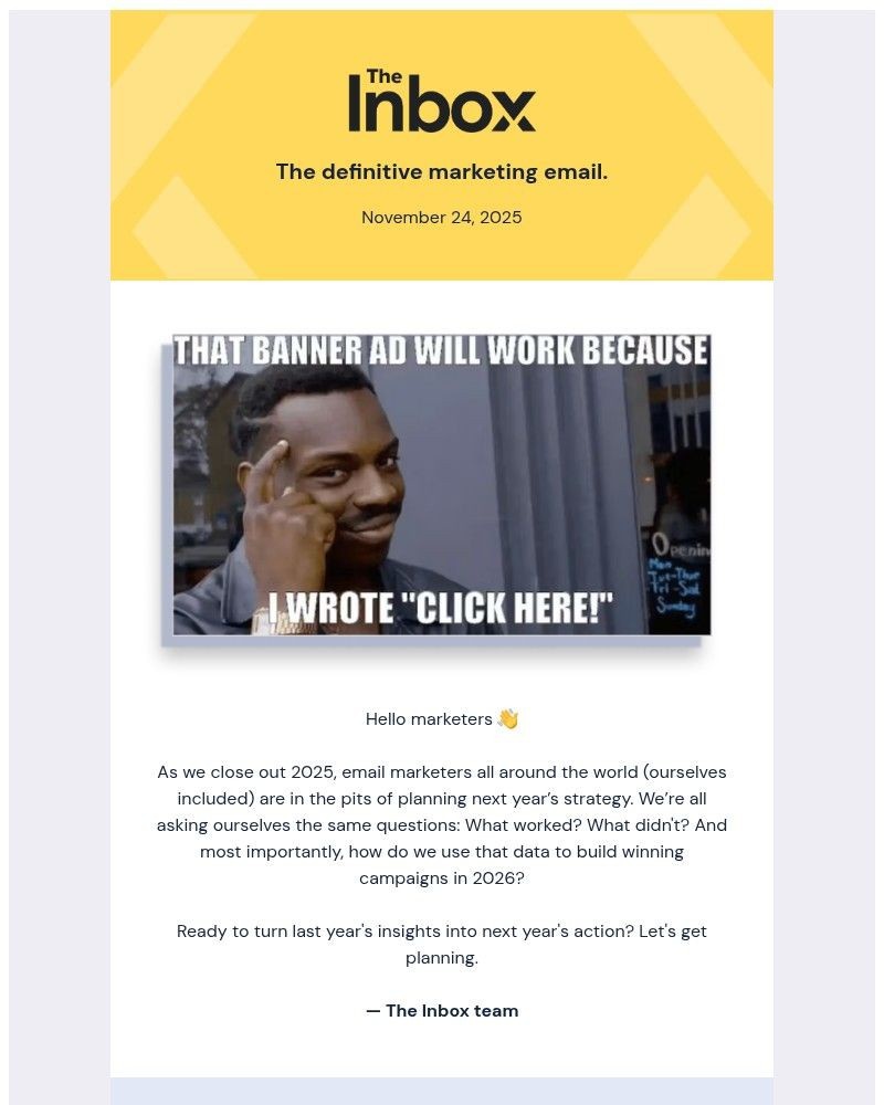 Screenshot of email with subject /media/emails/the-inbox-lets-build-your-2026-strategy-together-50c022-cropped-0267a25b.jpg