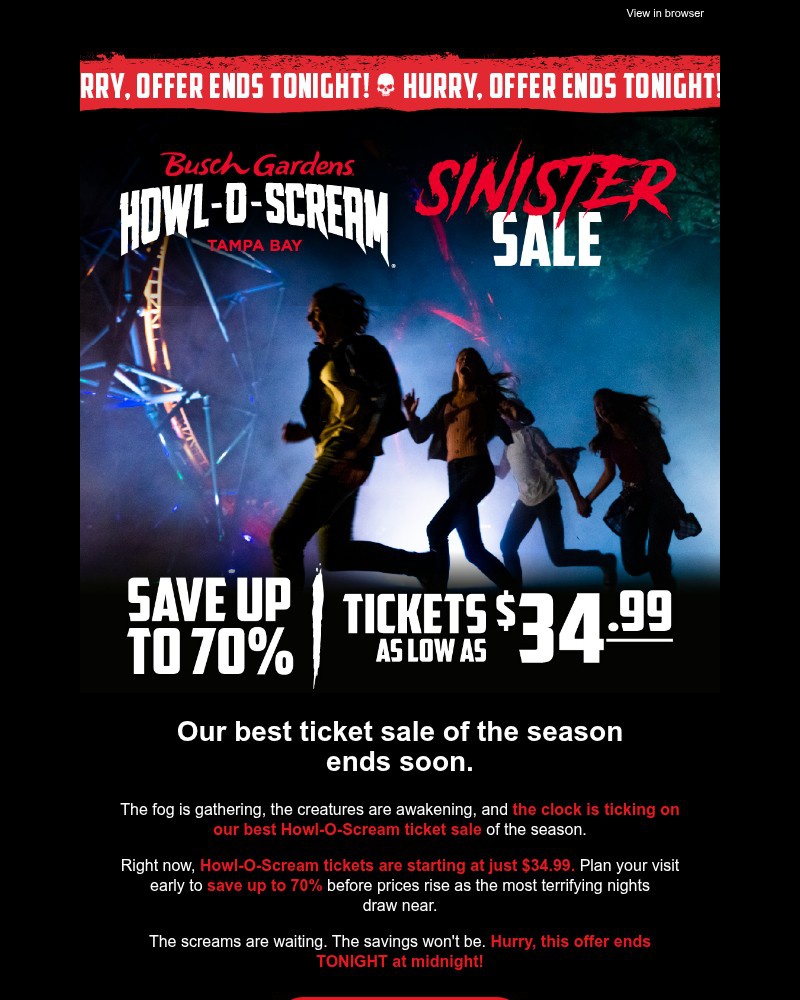 Screenshot of email with subject /media/emails/times-almost-up-save-up-to-70-on-howl-o-scream-tickets-f6d626-cropped-cfed31b2.jpg