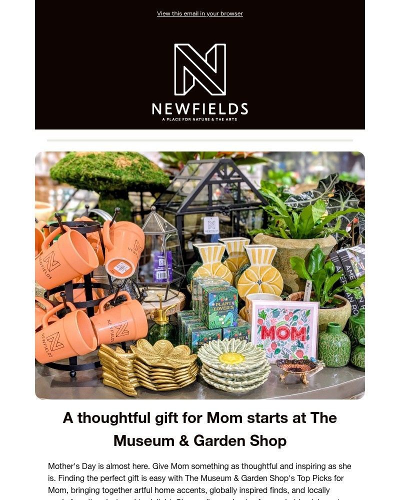 Screenshot of email with subject /media/emails/top-gifts-for-mom-handpicked-by-the-museum-garden-shop-d6eb8e-cropped-a388fabd.jpg