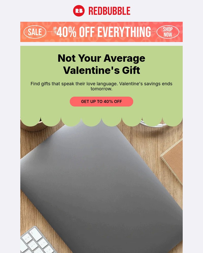 Screenshot of email with subject /media/emails/up-to-40-off-gifts-your-valentine-wont-see-coming-ea5e7d-cropped-1645aad6.jpg