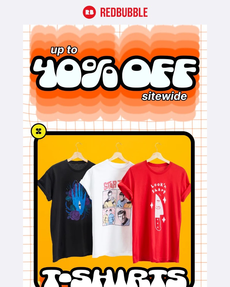 Screenshot of email with subject /media/emails/up-to-40-off-is-liveshop-tees-stickers-prints-more-e8d35f-cropped-eca2f4fc.jpg