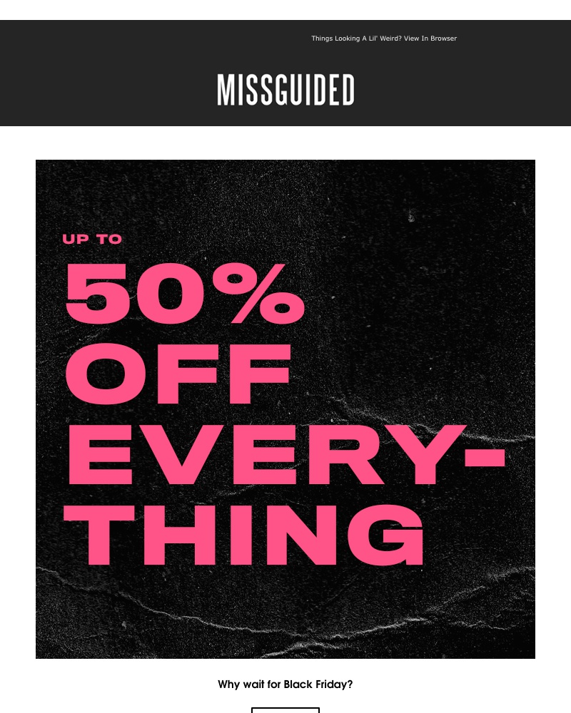 Screenshot of email with subject /media/emails/up-to-50-off-everything-6-cropped-c1d158ca.jpg