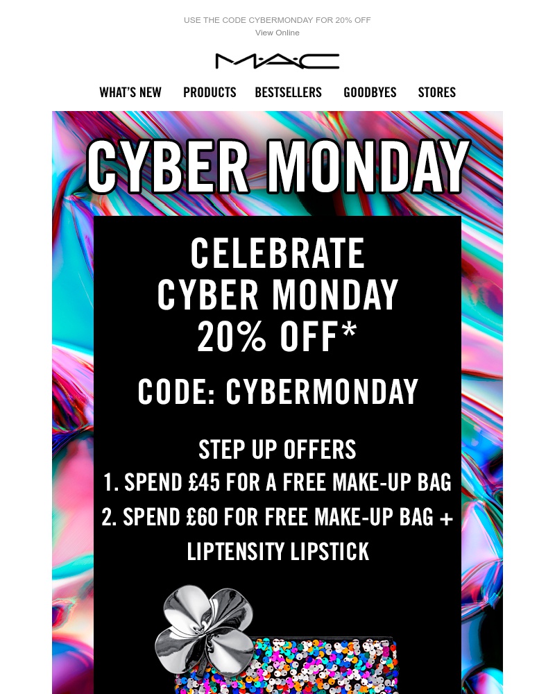 Screenshot of email with subject /media/emails/welcome-cyber-monday-get-20-off-your-order-plus-a-free-makeup-bag-and-liptensity-_TFkJSnK.jpg