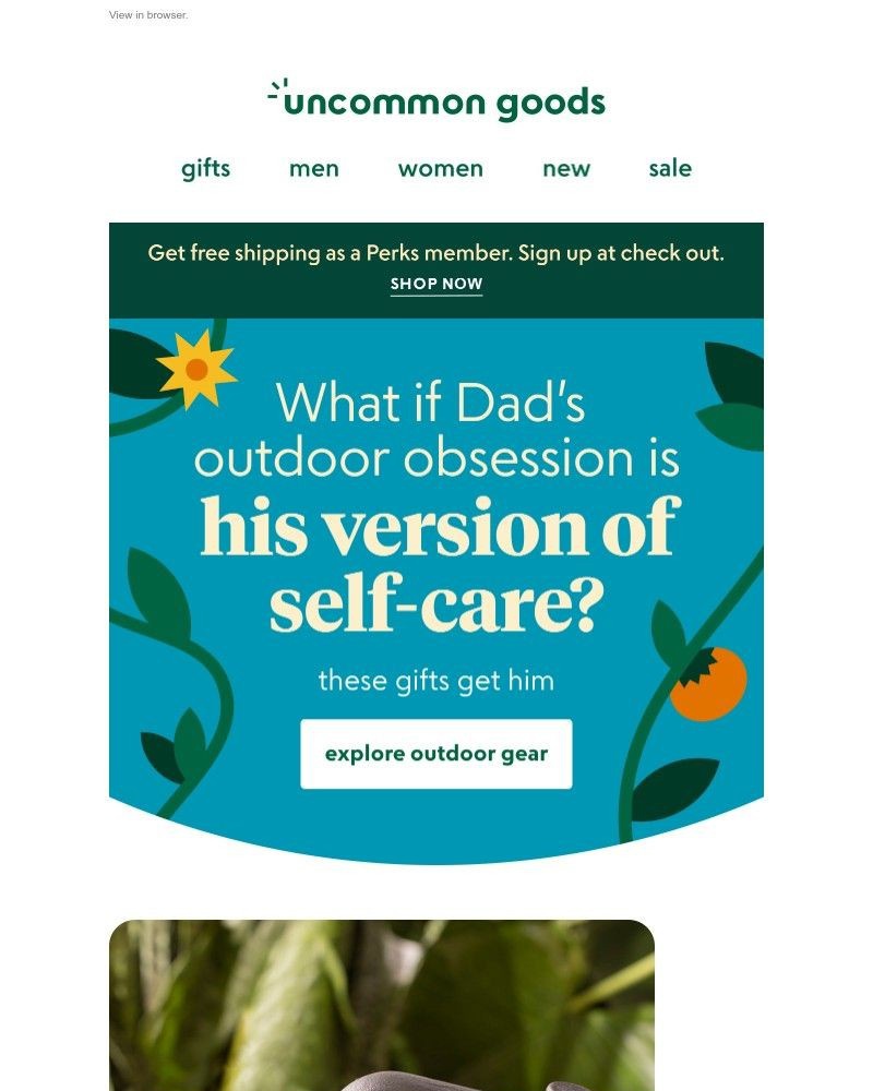 Screenshot of email with subject /media/emails/what-if-dads-outdoor-obsession-is-his-version-of-self-care-29b3e4-cropped-329d7776.jpg