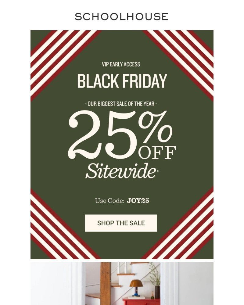 Screenshot of email with subject /media/emails/you-get-first-dibs-25-off-sitewide-starts-now-3c619a-cropped-f4638a02.jpg