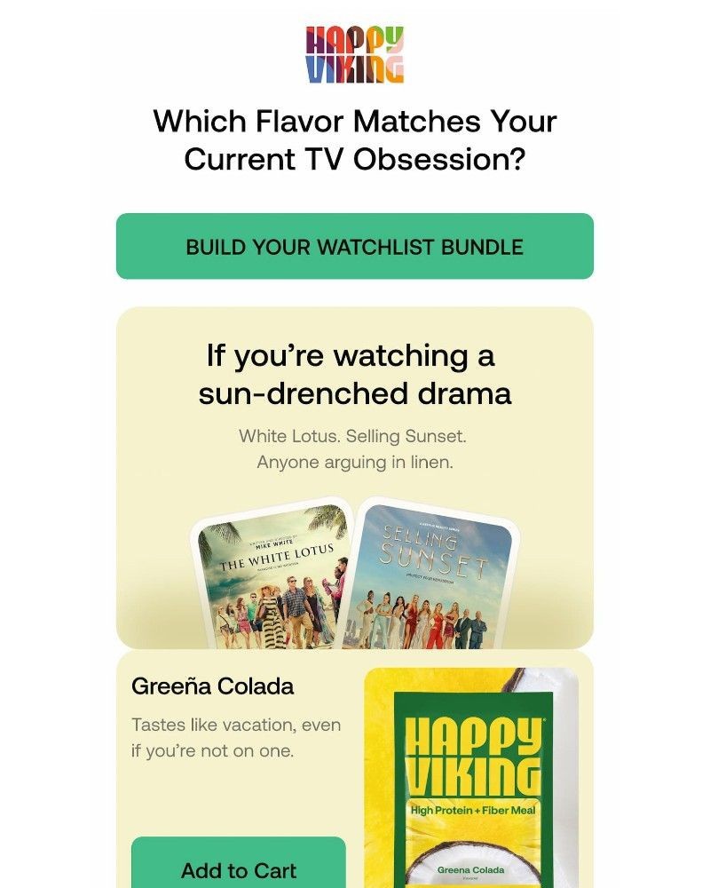 Screenshot of email with subject /media/emails/your-flavor-pick-based-on-what-youre-bingeing-02d942-cropped-c13b00f7.jpg