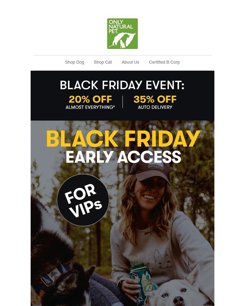Screenshot of email with subject /media/emails/your-pet-gets-early-vip-access-to-black-friday-deals-214889-cropped-e5515c86.jpg