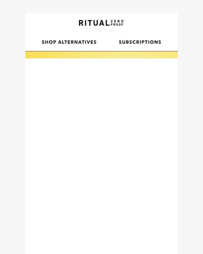 Screenshot of email sent to a Ritual Zero Proof Newsletter subscriber