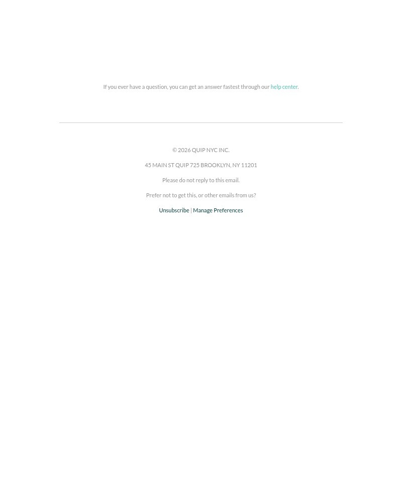 Screenshot of email sent to a Quip Newsletter subscriber