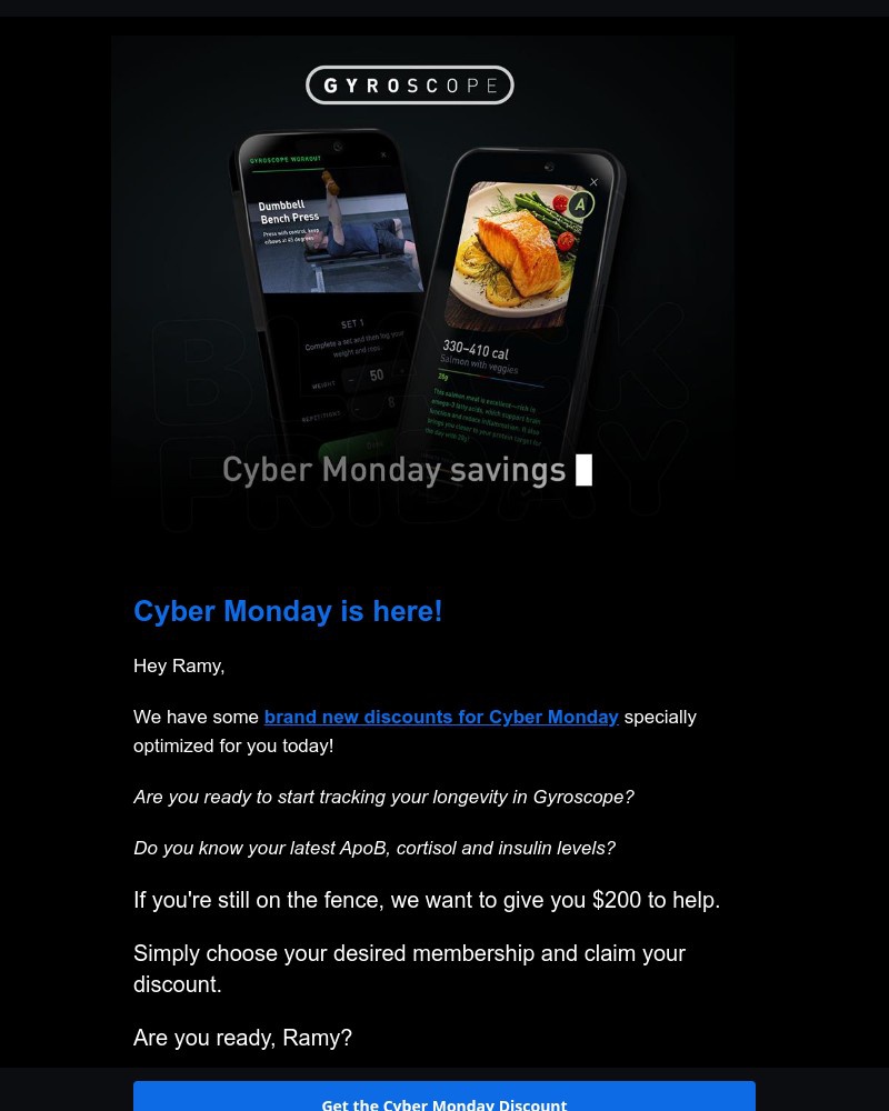 Screenshot of email with subject /media/emails/youve-been-selected-to-save-200-this-cyber-monday-with-gyroscope-fad37c-cropped-005576fc.jpg
